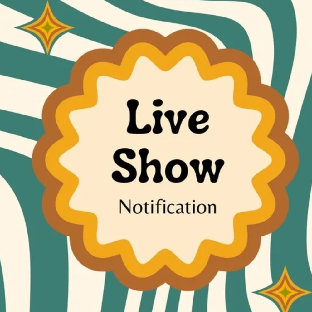 Live Show Notification